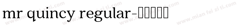 mr quincy regular字体转换